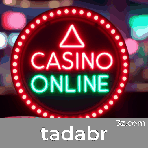 Tadabr: Seu Cassino Online Confiável e Seguro